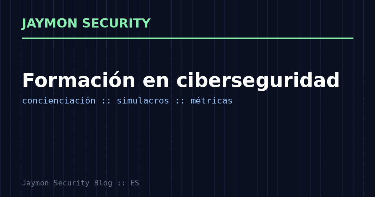 Formación en ciberseguridad para empresas - Jaymon Security